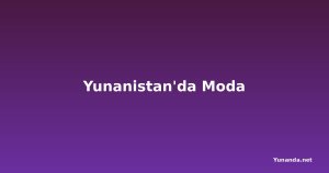 Yunanistan'da Moda