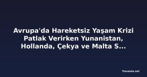 Avrupa'da Hareketsiz Yaşam Krizi Patlak Verirken Yunanistan, Hollanda, Çekya ve Malta Spor Turizmi ve Aktif Tatillerde Öne Çıkıyor