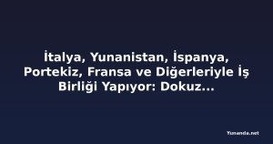 İtalya, Yunanistan, İspanya, Portekiz, Fransa ve Diğerleriyle İş Birliği Yapıyor: Dokuz Avrupa Ülkesi Aşırı Sıcaklıklarla Karşı Karşıya