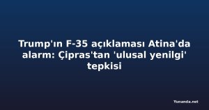 Trump'ın F-35 açıklaması Atina'da alarm: Çipras'tan 'ulusal yenilgi' tepkisi