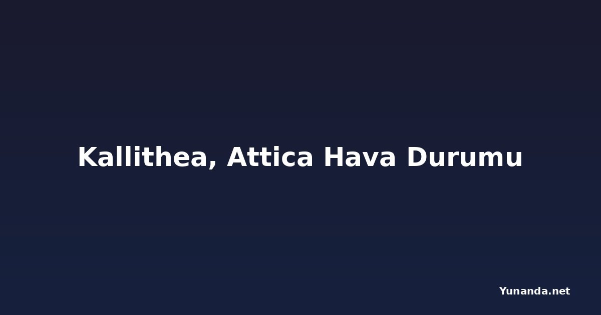 Kallithea, Attica Hava Durumu