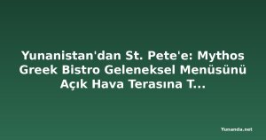 Yunanistan'dan St. Pete'e: Mythos Greek Bistro Geleneksel Menüsünü Açık Hava Terasına Taşıdı