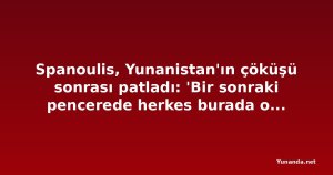 Spanoulis, Yunanistan'ın çöküşü sonrası patladı: 'Bir sonraki pencerede herkes burada olacak'