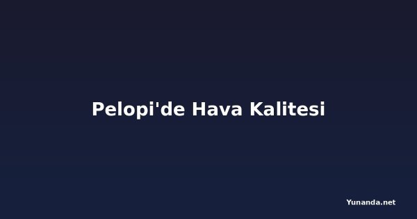 Pelopi'de Hava Kalitesi