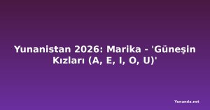Yunanistan 2026: Marika - 'Güneşin Kızları (A, E, I, O, U)'
