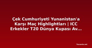 Çek Cumhuriyeti Yunanistan'a Karşı Maç Highlightları | ICC Erkekler T20 Dünya Kupası Avrupa Alt Bölgesel Elemeleri C 2026