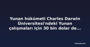 Yunan hükümeti Charles Darwin Üniversitesi'ndeki Yunan çalışmaları için 30 bin dolar destek sağladı