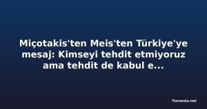 Miçotakis'ten Meis'ten Türkiye'ye mesaj: Kimseyi tehdit etmiyoruz ama tehdit de kabul etmeyiz — Adada yaşayana yıllık 5.000 euro teşvik