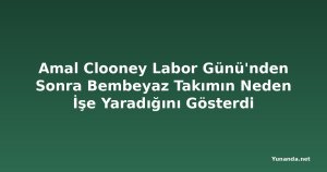 Amal Clooney Labor Günü'nden Sonra Bembeyaz Takımın Neden İşe Yaradığını Gösterdi