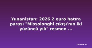 Yunanistan: 2026 2 euro hatıra parası "Missolonghi çıkışı'nın iki yüzüncü yılı" resmen basıldı