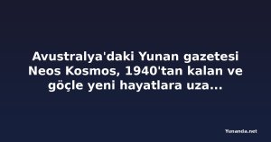 Avustralya'daki Yunan gazetesi Neos Kosmos, 1940'tan kalan ve göçle yeni hayatlara uzanan hikâyeleri topluyor