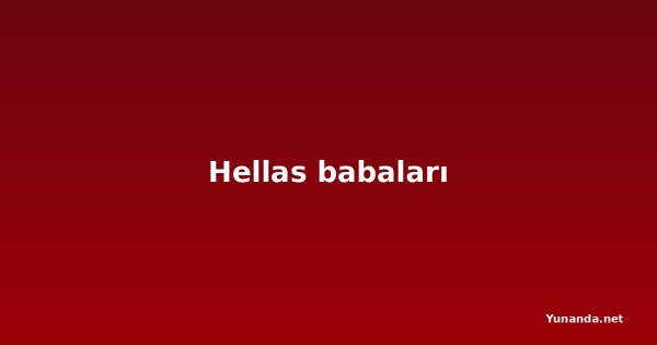 Hellas babaları