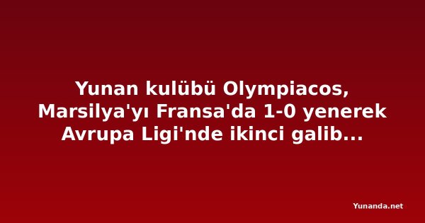 Yunan kulübü Olympiacos, Marsilya'yı Fransa'da 1-0 yenerek Avrupa Ligi'nde ikinci galibiyetini aldı