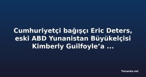 Cumhuriyetçi bağışçı Eric Deters, eski ABD Yunanistan Büyükelçisi Kimberly Guilfoyle’a 1 milyon dolarlık iftira davası açtı